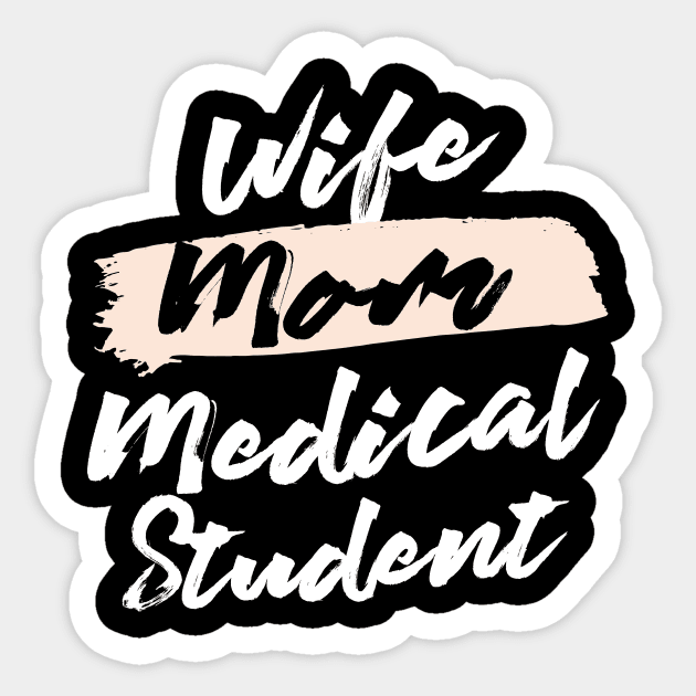 Cute Wife Mom Medical Student Gift Idea Sticker by BetterManufaktur